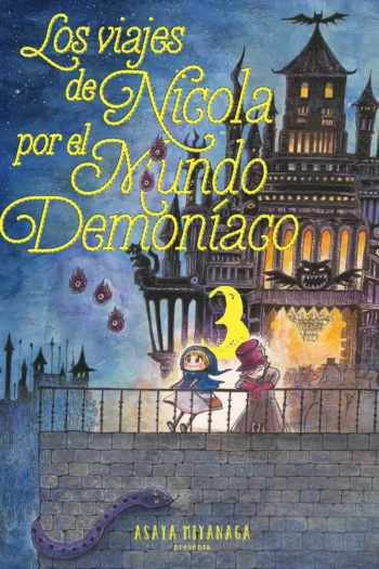 LOS VIAJES DE NICOLA POR EL MUNDO DEMONIACO 3