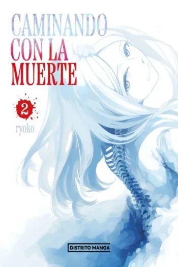 CAMINANDO CON LA MUERTE 2