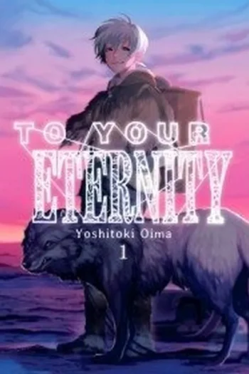 Portada del manga TO YOUR ETERNITY 1 - Yakuza Manga