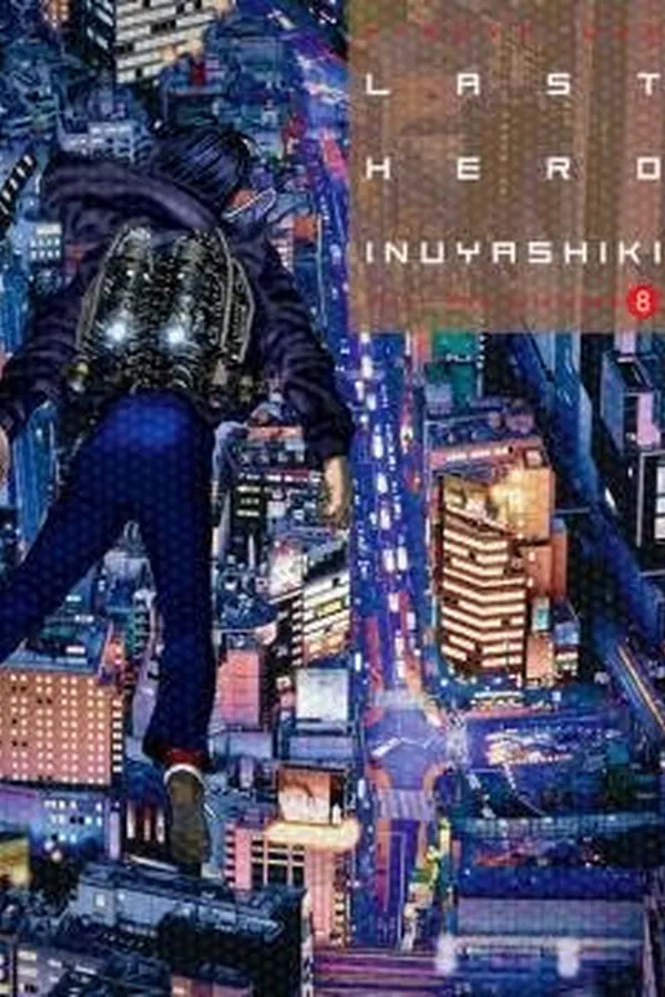 LAST HERO INUYASHIKI 8