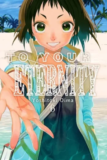 Portada del manga TO YOUR ETERNITY 6 - Yakuza Manga