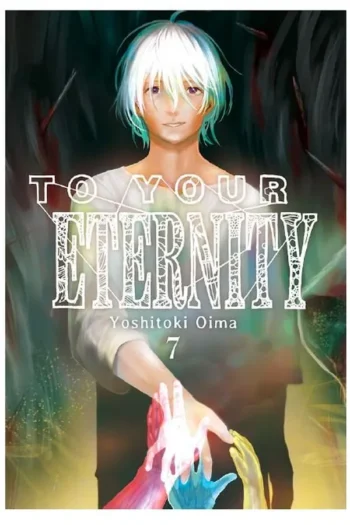 Portada del manga TO YOUR ETERNITY 7 - Yakuza Manga