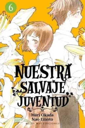 NUESTRA SALVAJE JUVENTUD 6
