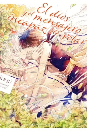 EL DIOS Y EL MENSAJERO INCAPAZ DE VOLAR