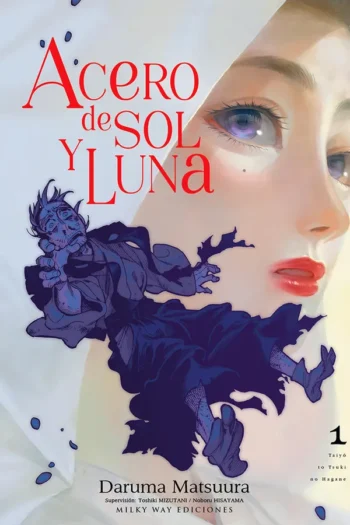Portada del manga ACERO DE SOL Y LUNA 1 - Yakuza Manga