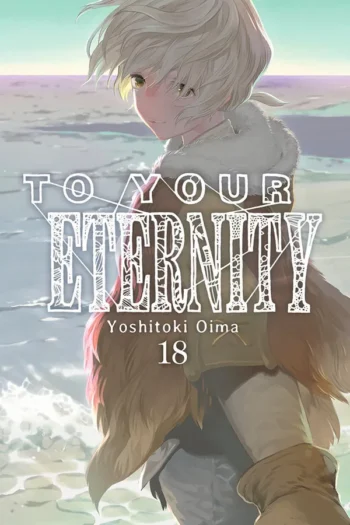 Portada del manga TO YOUR ETERNITY 18 - Yakuza Manga