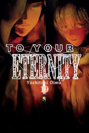 TO YOUR ETERNITY 19