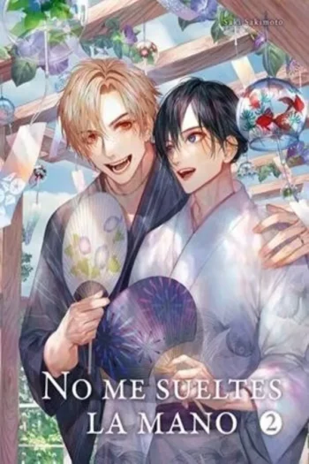 NO ME SUELTES DE LA MANO 2