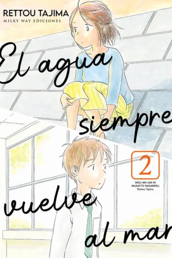 EL AGUA SIEMPRE VUELVE AL MAR 2