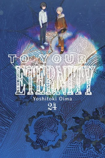 Portada del manga TO YOUR ETERNITY 24 - Yakuza Manga