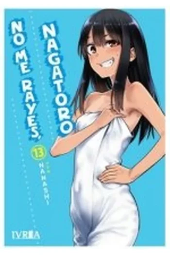 NO ME RAYES NAGATORO 13