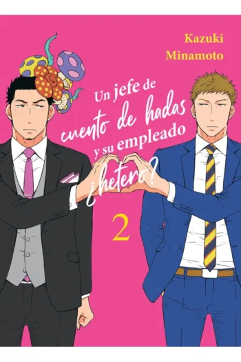 Portada del manga UN JEFE DE CUENTO DE HADAS Y SU EMPLEADO HETERO 2 - Yakuza Manga