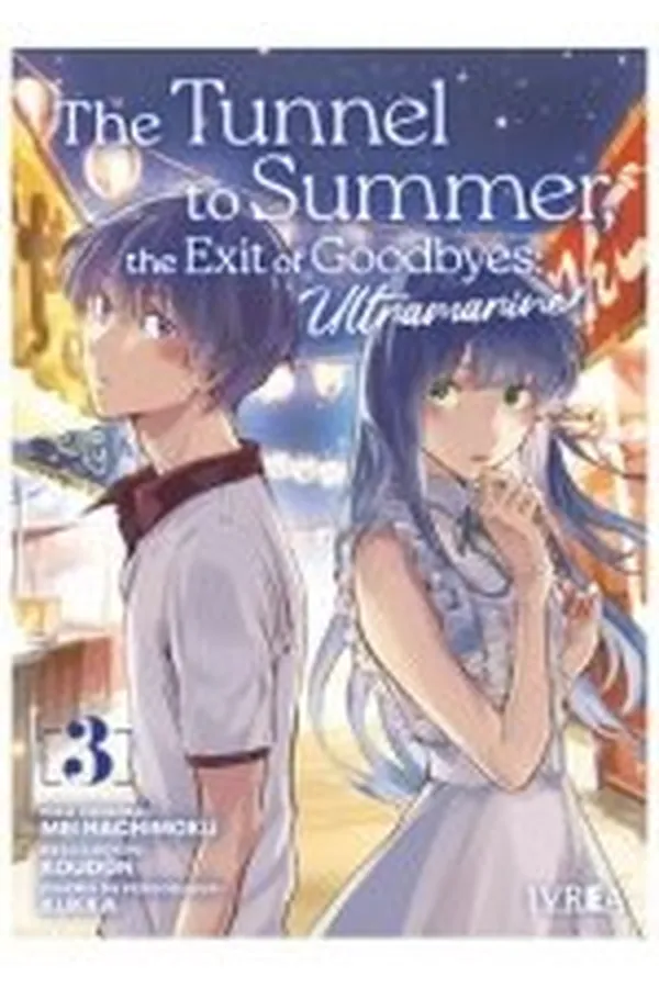 THE TUNNEL TO SUMMER 3 THE EXIT OF GOODBYES ULTRAMARINE
