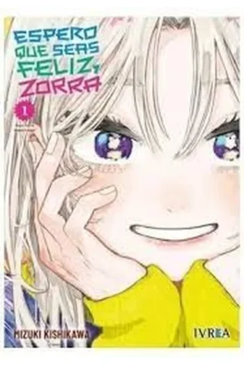 ESPERO QUE SEAS FELIZ ZORRA 1