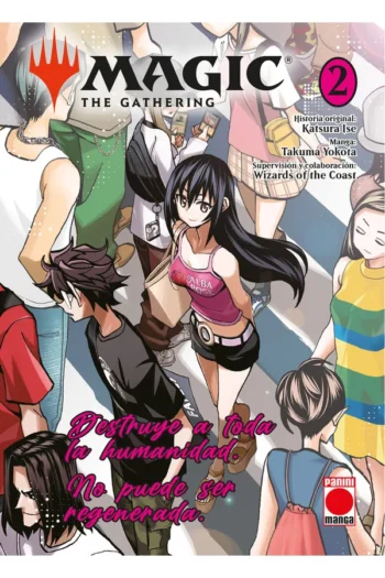 MAGIC THE GATHERING 2 DESTRUYE A TODA LA HUMANIDAD NO PUEDE