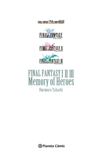 Portada del manga FINAL FANTASY I II III MEMORY OF HEROES NOVELA - Yakuza Manga