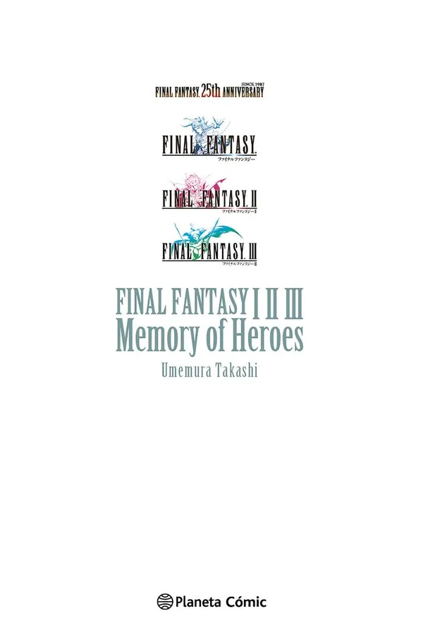 Portada del manga FINAL FANTASY I II III MEMORY OF HEROES NOVELA - Yakuza Manga