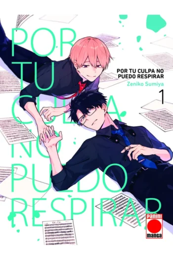 Portada del manga POR TU CULPA NO PUEDO RESPIRAR 1 - Yakuza Manga