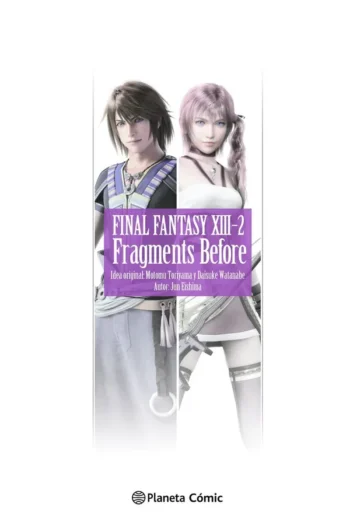 FINAL FANTASY XIII 2 FRAGMENTS BEFORE NOVELA