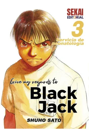 GIVE MY REGARDS TO BLACK JACK 3 SERVICIO DE NEONATOLOGIA