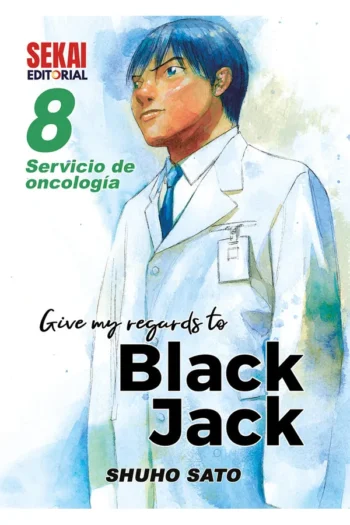 GIVE MY REGARDS TO BLACK JACK 8