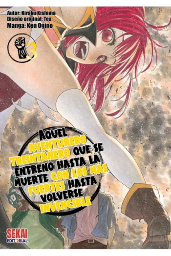 Portada del manga Aquel aventurero treintañero que se entrenó hasta la muerte con los más fuertes hasta volverse invencible 3 - Yakuza Manga