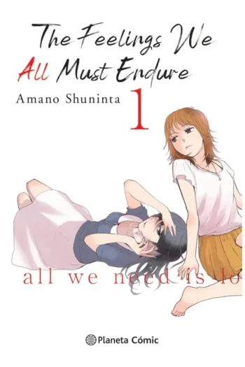 THE FEELINGS WE ALL MUST ENDURE Nº 01/03