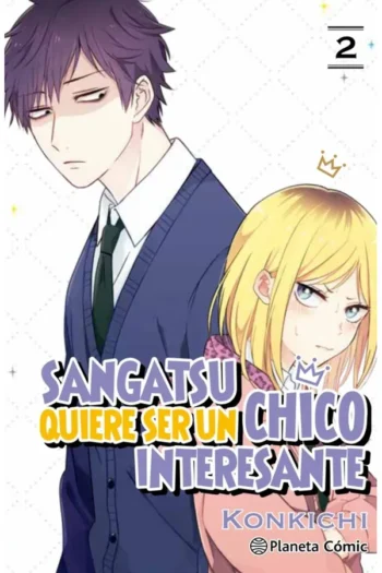 SANGATSU QUIERE SER UN CHICO INTERESANTE Nº 02/03