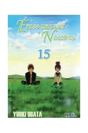 ERASE UNA VEZ NOSOTROS 15