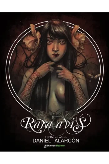 RARA AVIS THE ART OF DANIEL ALARCON