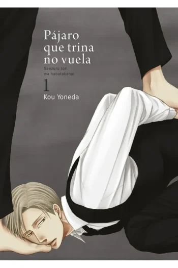 Portada del manga PAJARO QUE TRINA NO VUELA 1 - Yakuza Manga