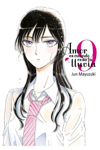 AMOR ES CUANDO CESA LA LLUVIA VOL 9