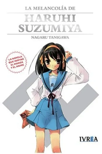 LA MELANCOLIA DE HARUHI SUZUMIYA