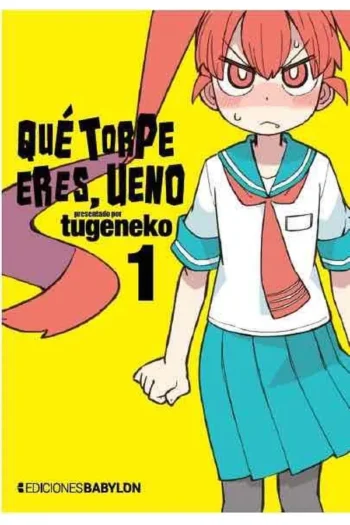 QUE TORPE ERES UENO 1