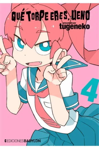 QUE TORPE ERES UENO 4