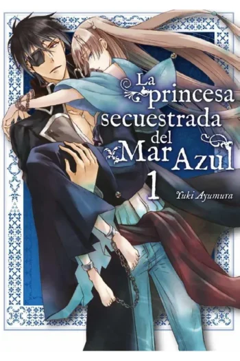 Portada del manga PRINCESA SECUESTRADA DEL MAR AZUL 1 - Yakuza Manga