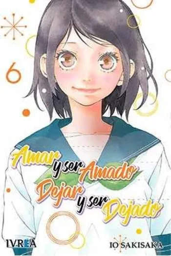 AMAR Y SER AMADO DEJAR Y SER DEJADO 6