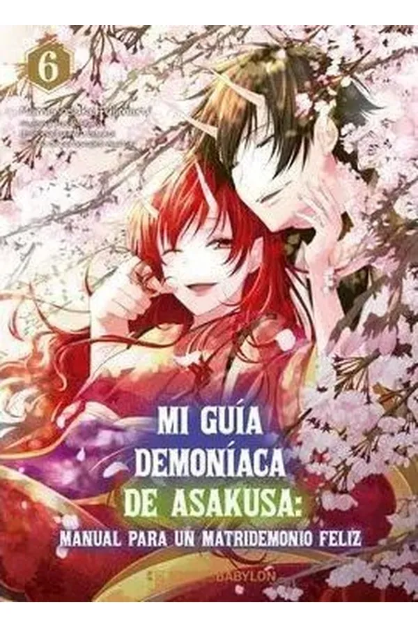 MI GUIA DEMONIACA DE ASAKUSA 6 MANUAL UN PARA MATRIDEMONIO FELIZ