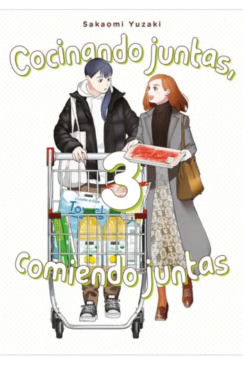 Portada del manga COCINANDO JUNTAS COMIENDO JUNTAS 3 - Yakuza Manga