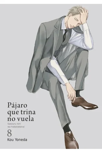 PAJARO QUE TRINA NO VUELA VOL 8