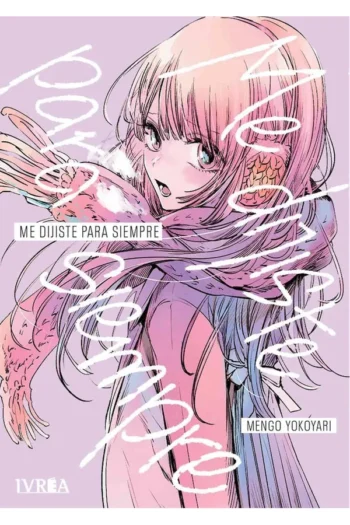 ME DIJISTE PARA SIEMPRE