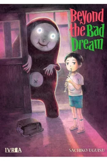 BEYOND THE BAD DREAM