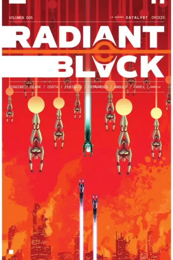 RADIANT BLACK 5 LA GUERRA CATALYST CRISIS