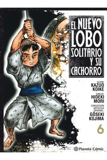 Portada del manga NUEVO LOBO SOLITARIO Y SU CACHORRO 6 - Yakuza Manga