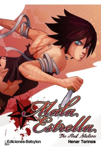 MALA ESTRELLA THE FIRST STATION