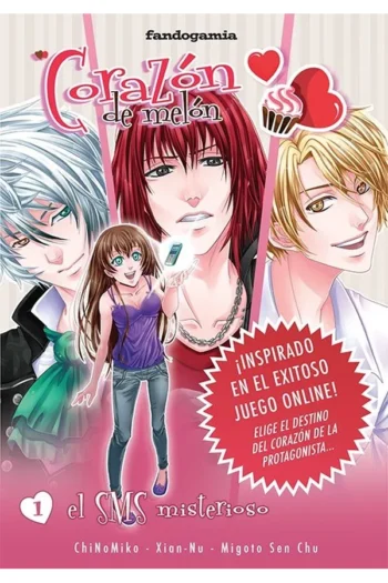 CORAZON DE MELON 1 EL SMS MISTERIOSO