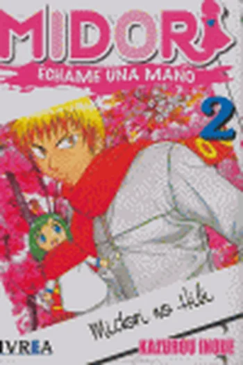 MIDORI 2 ECHEME UNA MANO