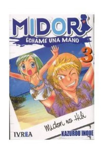 MIDORI 3 ECHEME UNA MANO