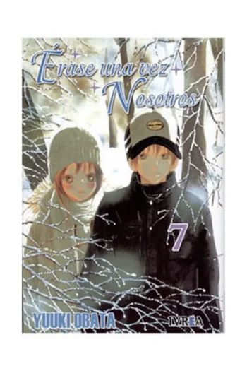 ERASE UNA VEZ NOSOTROS 7