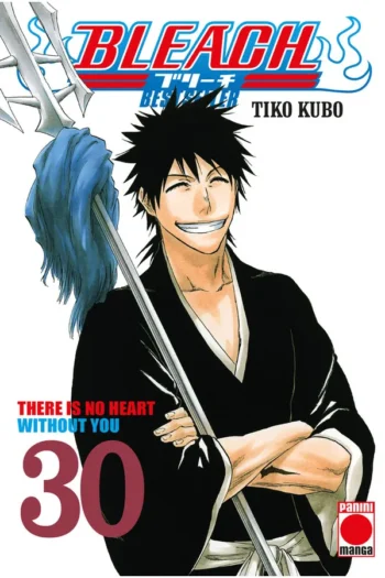 Portada del manga BLEACH BESTSELLER 30 THERE IS NO HEART WITHOUT YOU - Yakuza Manga